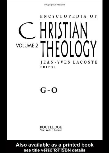 Encyclopedia Of Christian Theology Volume 2 Go 1st Edition Jeanyves Lacoste