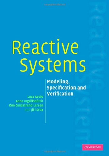 Reactive Systems Modelling Specification And Verification Luca Aceto