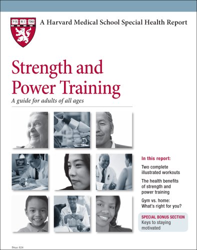 Harvard Medical School Strength And Power Training A Guide For Adults Of All Ages Jonathan Bean Md Ms Mph