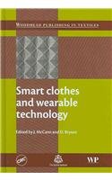 Smart Clothes And Wearable Technology 1st Edition J Mccann D Bryson