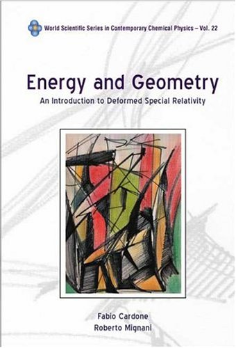 Energy And Geometry An Introduction To Deformed Special Relativity Fabio Cardone