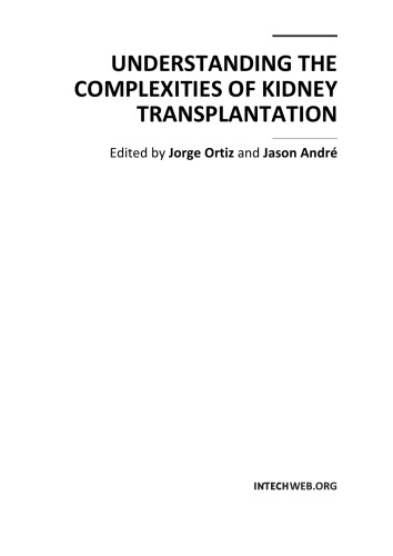 Understanding The Complexities Of Kidney Transplantation Edited By Jorge Ortiz And Jason Andre