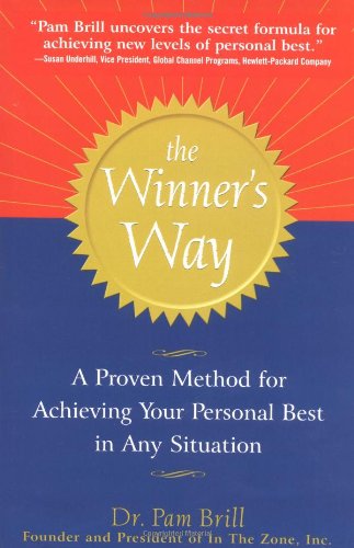 The Winners Way 1st Edition Pamela Brill