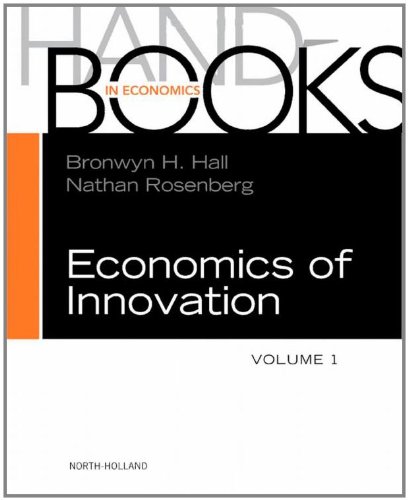 Handbook Of The Economics Of Innovation Volume 1 Volume 1 Handbooks In Economics 1st Edition Bronwyn H Hall