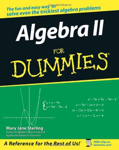 Algebra Ii For Dummies 1st Edition Mary Jane Sterling