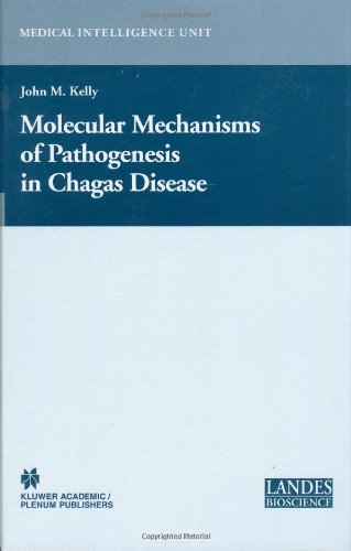Molecular Mechanisms Of Pathogenesis In Chagas Disease 1st Edition John Morrison Kelly