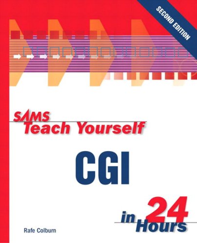 Sams Teach Yourself Cgi In 24 Hours 2nd Edition Rafe Colburn