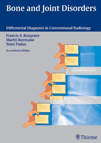 Bone And Joint Disorders Differential Diagnosis 2rev Ed Francis A Burgener
