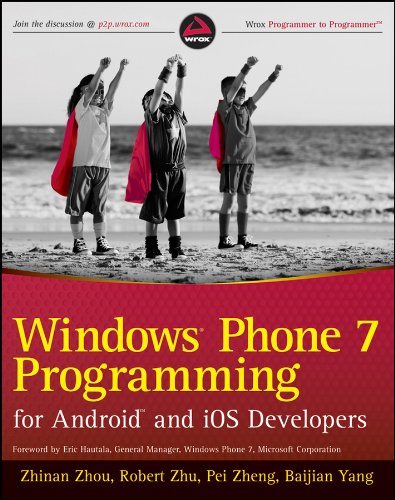 Windows Phone 7 Programming For Android And Ios Developers 1st Edition Zhinan Zhou