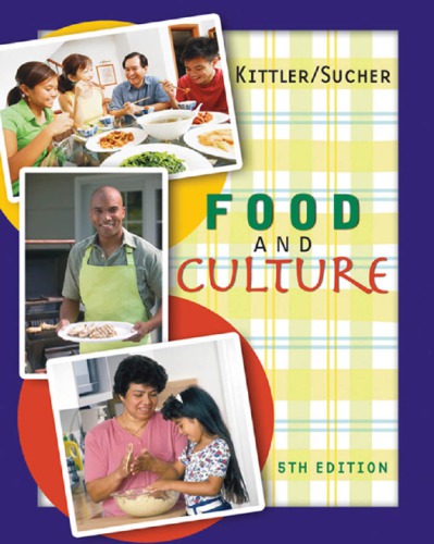 Food And Culture 5th Edition Pamela Goyan Kittler Kathryn P Sucher