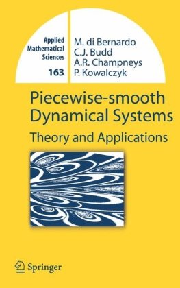 Piecewisesmooth Dynamical Systems Theory And Applications 1st Edition Mario Di Bernardo Laurea Phd Auth