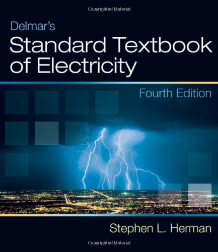 Delmars Standard Textbook Of Electricity Fourth Edition 4th Stephen Herman