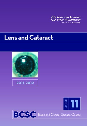 20112012 Basic And Clinical Science Course Section 11 Lens And Cataract Basic Clinical Science Course Revised Edition James C Bobrow Md