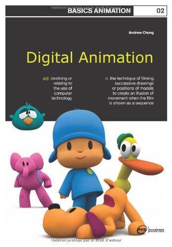 Basics Animation 02 Digital Animation Andrew Chong Andrew Mcnamara