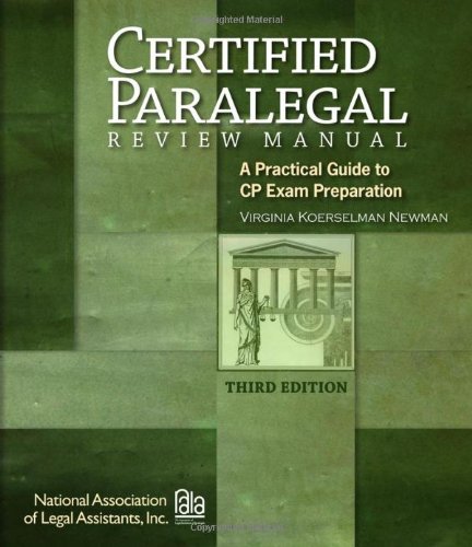Certified Paralegal Review Manual A Practical Guide To Cp Exam Preparation 3rd Edition 3rd Virginia Koerselman Newman