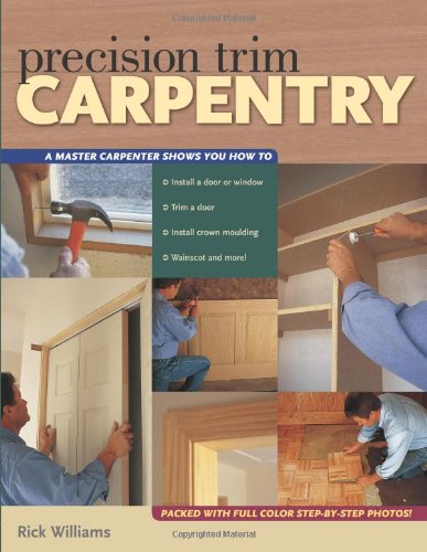 Precision Trim Carpentry Rick Williams