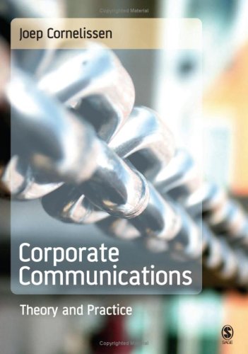 Corporate Communications Theory And Practice 1st Professor Joep Cornelissen