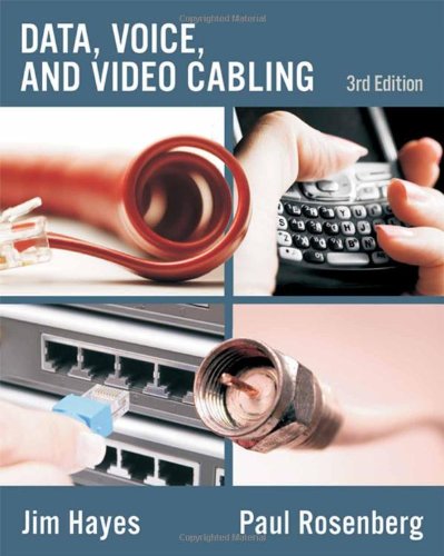 Data Voice And Video Cabling 3rd Edition 3rd Jim Hayes Paul Rosenberg