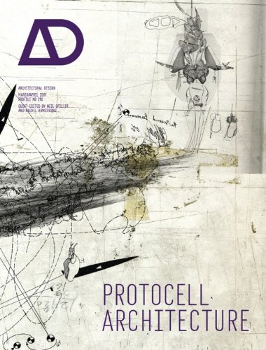 Protocell Architecture Architectural Design 03042011 Vol 81 N 2 Profile 210 1st Edition Neill Spiller