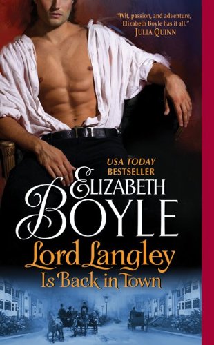 Lord Langley Is Back In Town The Bachelor Chronicles Book 8 Original Elizabeth Boyle
