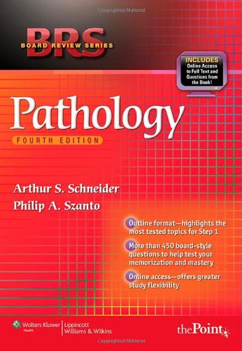 Brs Pathology Board Review Series Fourth North American Edition Arthur S Schneider