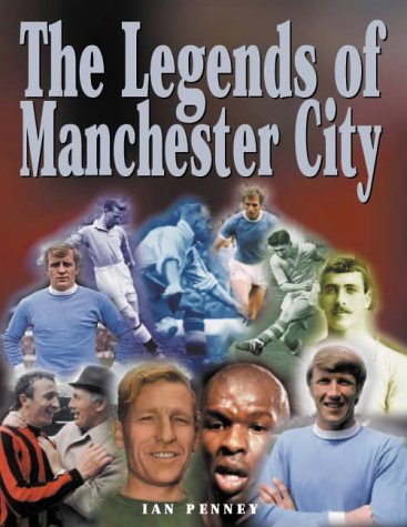 Legends Of Manchester City Ian Penney