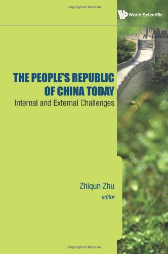 The Peoples Republic Of China Today Internal And External Challenges Zhiqun Zhu