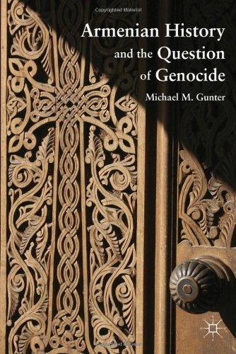 Armenian History And The Question Of Genocide Michael M Gunter