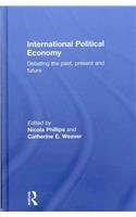 International Political Economy Debating The Past Present And Future 1st Edition Nicola Phillips