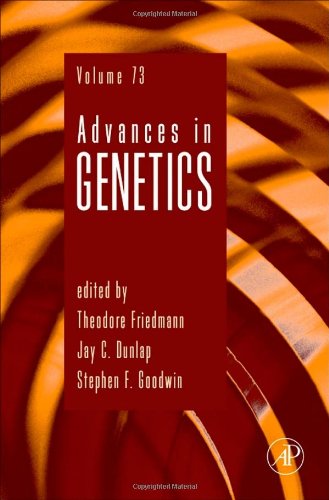Advances In Genetics Vol 73 1st Theodore Friedmann Jay C Dunlap
