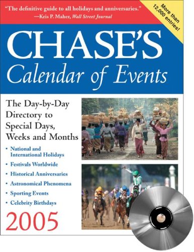 Chases Calendar Of Events 2005 1st Edition Editors Of Chases