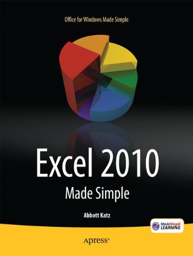 Excel 2010 Made Simple 1st Edition Abbott Katz