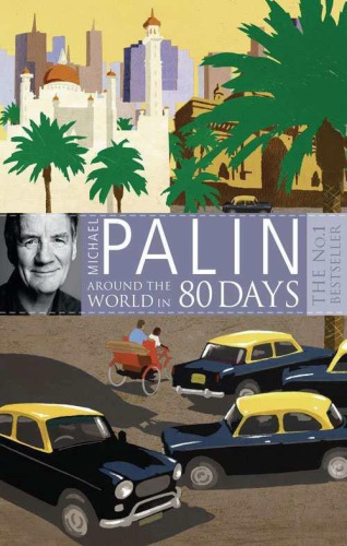 Around The World In Eighty Days Michael Palin