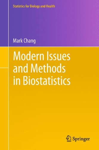Modern Issues And Methods In Biostatistics 1st Edition Mark Chang Auth