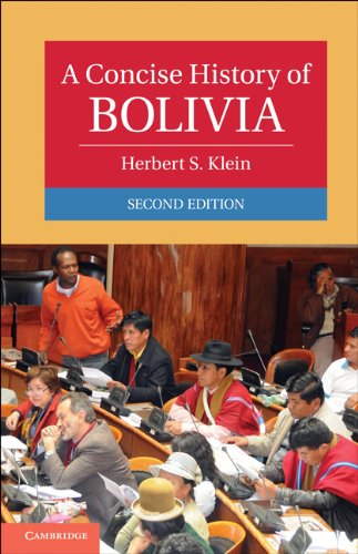 A Concise History Of Bolivia 2nd Ed 2011 Cambridge Concise Histories 2nd Ed 2011 Herbert S Klein