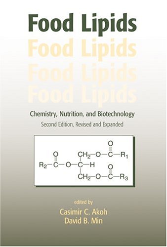 Food Lipids Chemistry Nutrition And Biotechnology Second Edition Casimir C Akoh