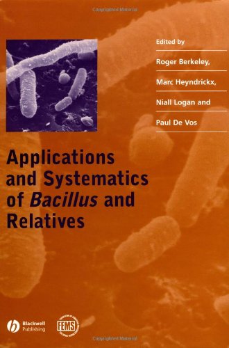 Applications And Systematics Of Bacillus And Relatives 1st Edition Roger Berkeley