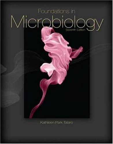 Foundations Of Microbiology Seventh Edition 7th Edition Kathleen P Talaro