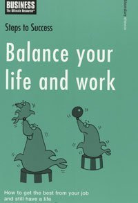Balance Your Life And Work Steps To Success Bloomsbury