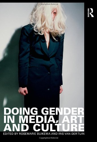 Doing Gender In Media Art And Culture 1st Edition Rosemarie Buikema