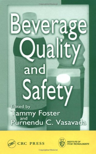 Beverage Quality And Safety 1st Edition Tammy Foster Purnendu C Vasavada