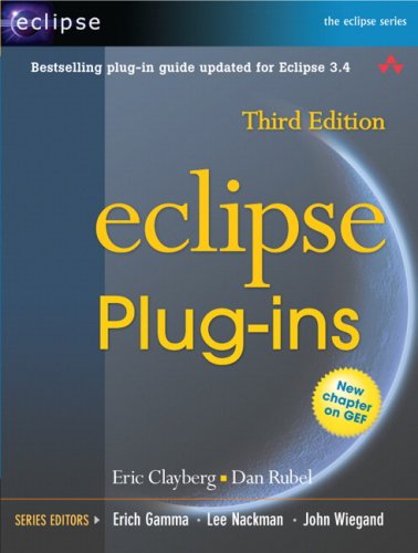 Eclipse Plugins 3rd Edition Eric Clayberg Dan Rubel