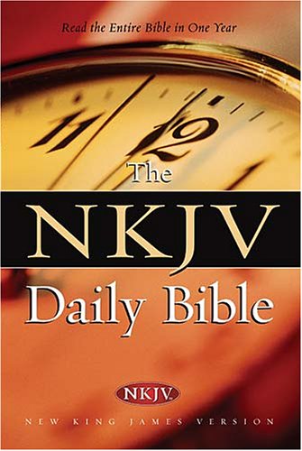 The Nkjv Daily Bible Read The Entire Bible In One Year Nkjv Translation