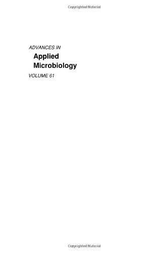 Advances In Applied Microbiology Vol 61 1st Allen I Laskin