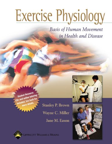 Exercise Physiology Basis Of Human Movement In Health And Disease Revised Reprint Stanley P Brown