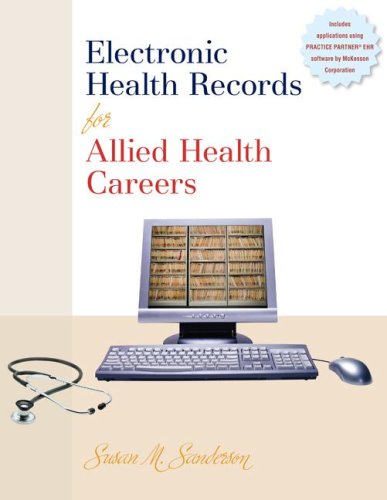 Electronic Health Records For Allied Health Careers 1st Edition Susan Sanderson