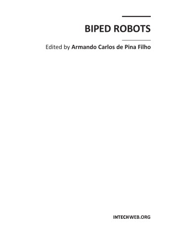 Biped Robots Armando Carlos De Pina Filho