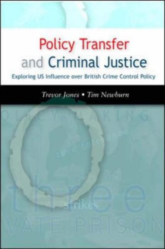 Policy Transfer And Criminal Justice 1st Edition Trevor Jones