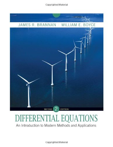 Differential Equations An Introduction To Modern Methods And Applications 2nd Edition 2nd James R Brannan