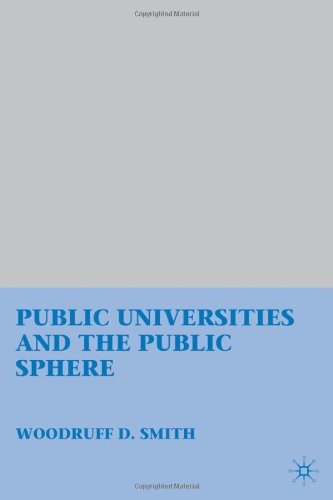Public Universities And The Public Sphere 1st Edition Woodruff D Smith